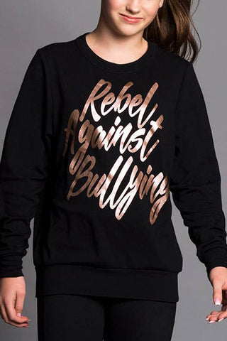 Rose Gold Rebel Against Bullying Sweatshirt